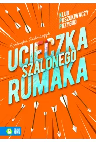 Ucieczka szalonego rumaka. Klub Poszukiwaczy Przygd. Tom 3