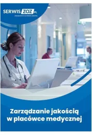 Zarz�dzanie jako�ci� w plac�wce medycznej
