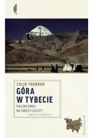 G�ra w Tybecie. Pielgrzymka na �wi�ty szczyt