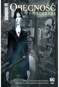 Ukochana. Obecno��. DC Horror