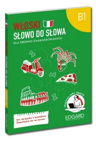 W�oski. Dla �rednio zaawansowanych. Poziom B1. S�owo do s�owa