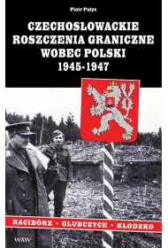 Czechos�owackie roszczenia graniczne wobec Polski