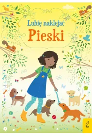 Lubi� nakleja�. Pieski