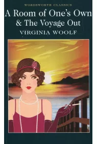 A Room of One's Own & The Voyage Out. Wordsworth Classics wer. angielska