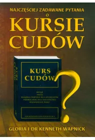 Najcz�ciej zadawane pytania o Kursie cud�w