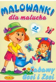 Malowanki dla malucha. Zabawy Gosi i Zosi