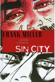 Do piek�a i z powrotem. Sin City. Tom 7