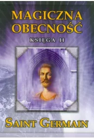 Magiczna obecno. Ksiga II