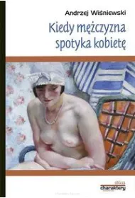Kiedy m�czyzna spotyka kobiet�