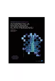 Odkrywanie radiologii: interpretacja radiogramu..