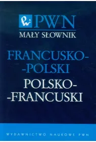 Ma�y s�ownik francusko-polski polsko-francuski