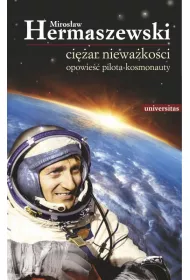Ciar niewakoci. Opowie pilota-kosmonauty