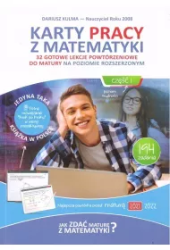 Karty pracy z matematyki. 32 gotowe lekcje powt�rzeniowe do matury na poziomie rozszerzonym. Cz�� 1