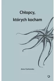 Ch�opcy, kt�rych kocham