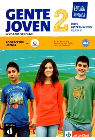 Gente Joven 2. Edicion Revisada. Kurs hiszpaskiego. Klasa 8. Podrcznik ucznia