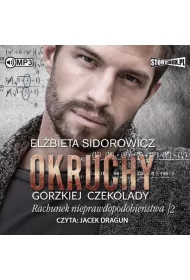 Audiobook Rachunek nieprawdopodobie�stwa. Cz�� 2. Okruchy gorzkiej czekolady. Tom 4 CD