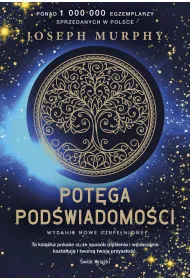 Pot�ga pod�wiadomo�ci. Nowe wydanie uzupe�nione