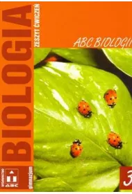Biologia. Zeszyt �wicze�. ABC biologii. Klasa 3. Gimnazjum