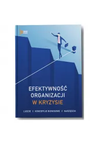 Efektywno�� organizacji w kryzysie