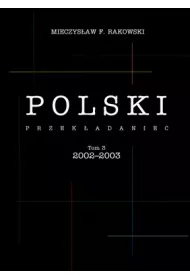 Polski przek�adaniec. Tom 3/4