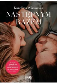 Nast�pnym razem. Po drugiej stronie �ycia. Tom 1