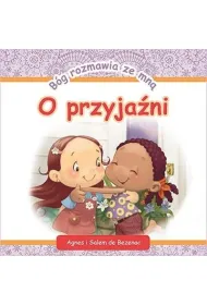 B�g rozmawia ze mn�: O przyja�ni