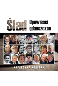 �lad. Opowie�ci gda�szczan
