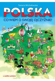 Polska, co wiem o swojej ojczy�nie