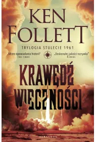 Kraw�d� wieczno�ci. Trylogia Stulecie. Tom 3
