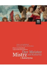 Mistrz i Katarzyna. Hans von Kulmbach i jego..