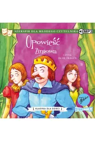 Audiobook Opowie�� zimowa. Klasyka dla dzieci. William Szekspir. Tom 5 CD