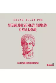 Audiobook Mroczne opowieci. Nie zakadaj si nigdy z diabem o sw gow mp3