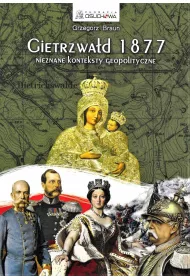 Gietrzwa�d 1877. Nieznane konteksty geopolityczne. Wydanie III ilustrowane