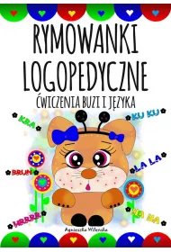 Rymowanki logopedyczne wiczenia buzi i jzyka