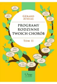 Programy rodzinne twoich chorb. Tom 2