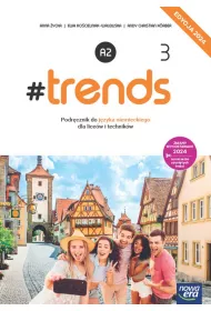 #trends 3. Podrcznik do jzyka niemieckiego dla szk ponadpodstawowych