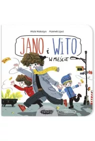 Jano i Wito. W miecie
