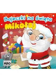 Miko�aj. Bajeczki na �wi�ta