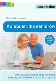 Samo Sedno - Komputer dla senior�w