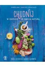 Chudnij w zgodzie ze swoj� natur�