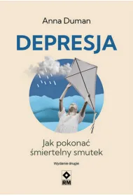 Depresja Jak pokona� �miertelny smutek