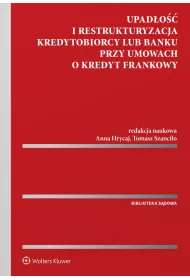 eBook Upado i restrukturyzacja kredytobiorcy lub banku przy umowach o kredyt frankowy pdf epub