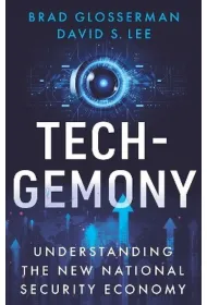 Tech.Gemony. Understanding the New National Security Economy