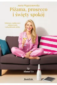 Pi�ama, prosecco i �wi�ty spok�j