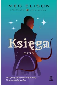 Ksi�ga Etty. Droga donik�d. Tom 2