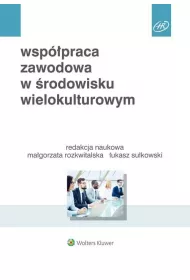 Wsp�praca zawodowa w �rodowisku wielokulturowym