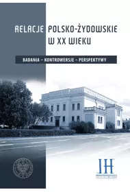 Relacje polsko- �ydowskie w XX wieku