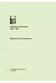 Materials of the Conference. W�adys�aw Strzemi�ski