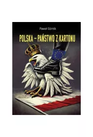 Polska – pastwo z kartonu