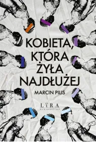 Kobieta, kt�ra �y�a najd�u�ej